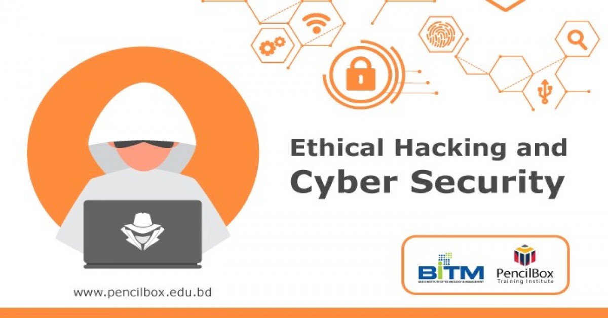 Ethical Hacking and Cyber Security